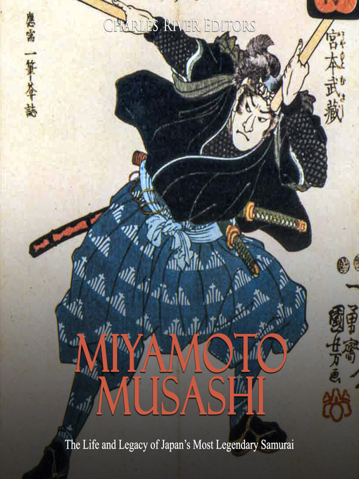 Title details for Miyamoto Musashi by Charles River Editors - Available